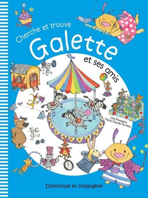 cover image of Cherche et trouve Galette et ses amis